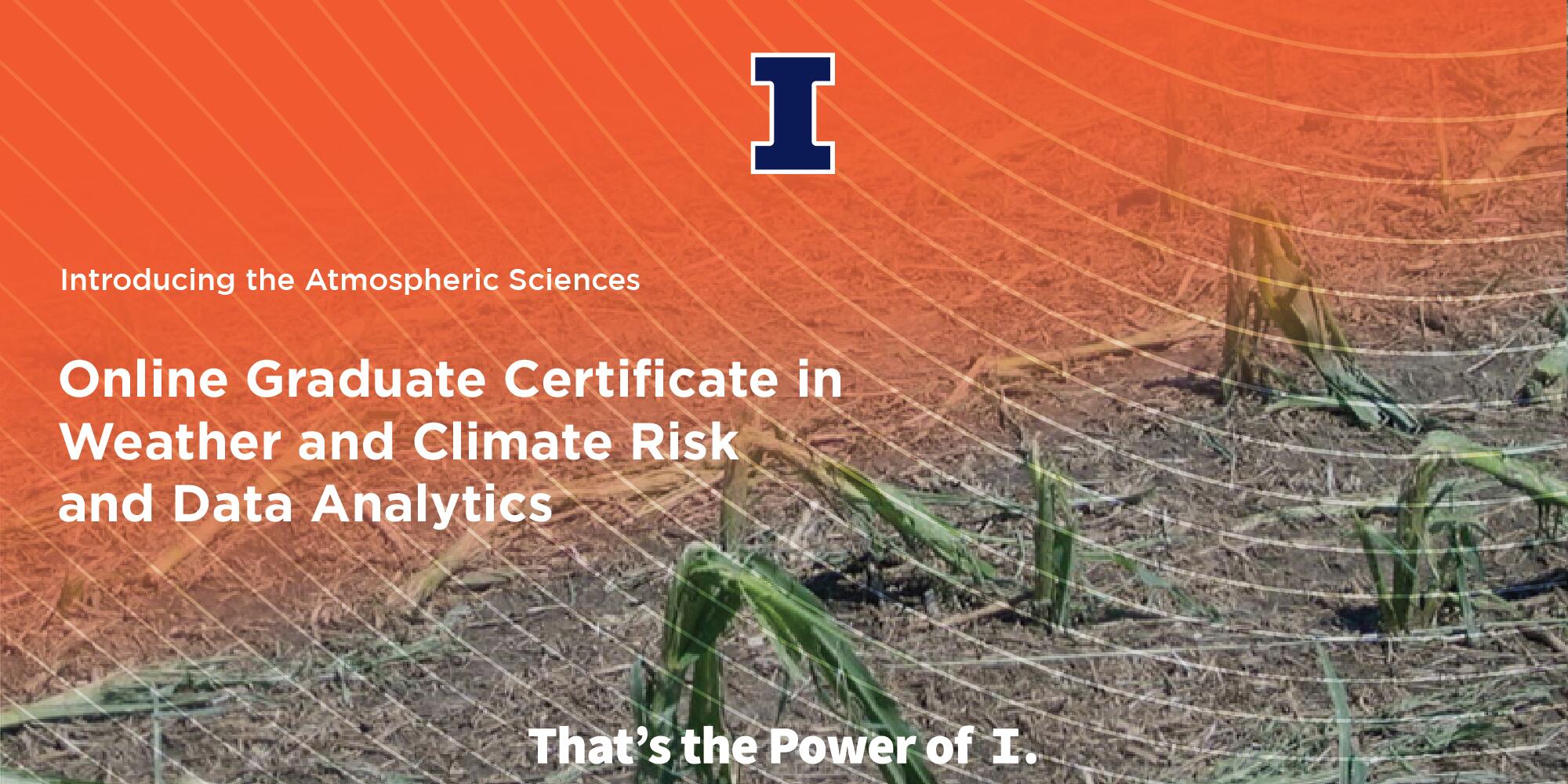 Online Graduate Certificate in Weather and Climate Risk and Data Analytics 